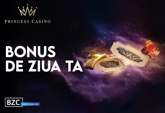 bonus de ziua ta princess casino