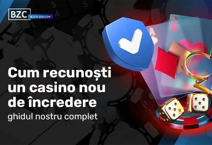 cum recunoști un casino nou de încredere – ghidul nostru complet