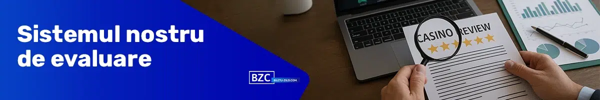 sistemul nostru de evaluare sistemul nostru de evaluare